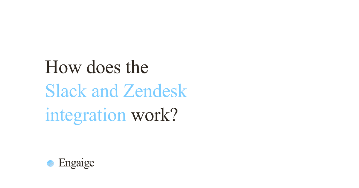 Cover card with the question: How does the Slack and Zendesk integration work?