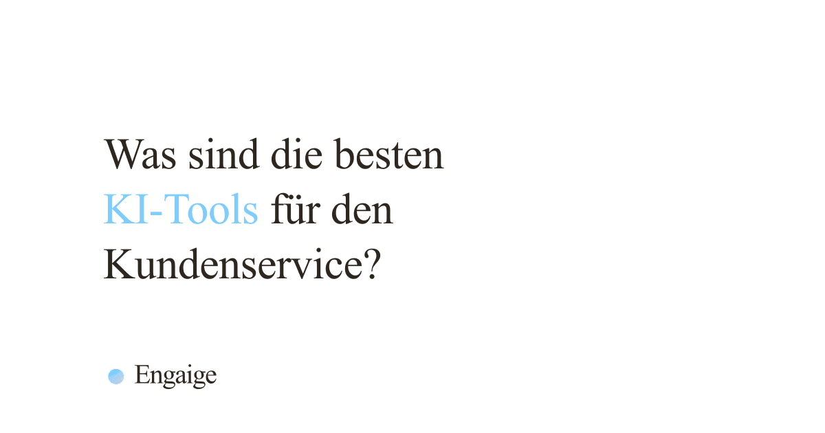 Beste KI-Tools für den Kundenservice im E-Commerce (2026)
