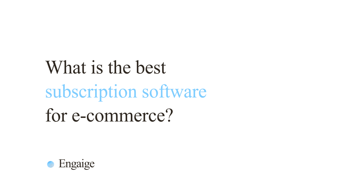 Comparison of the best subscription software for e-commerce stores