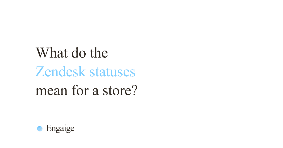 Cover card with the question: What do the Zendesk statuses mean for a store?