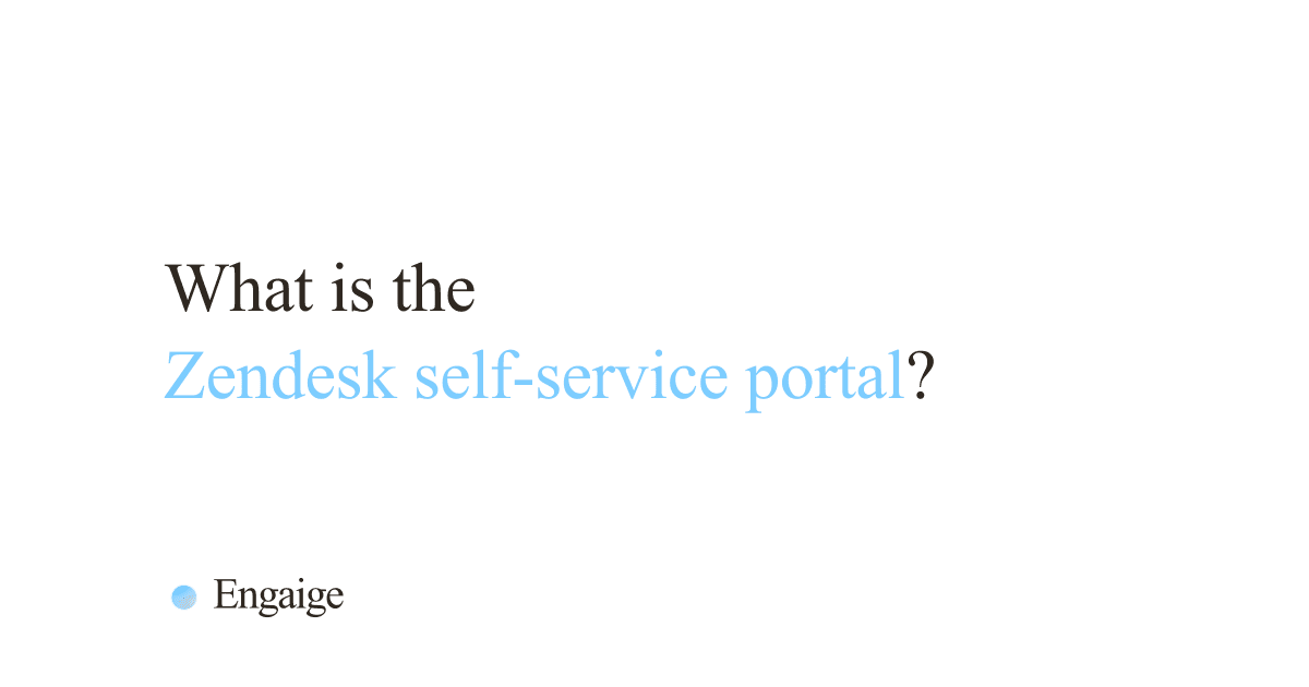 Cover card with the question: What is the Zendesk self-service portal?