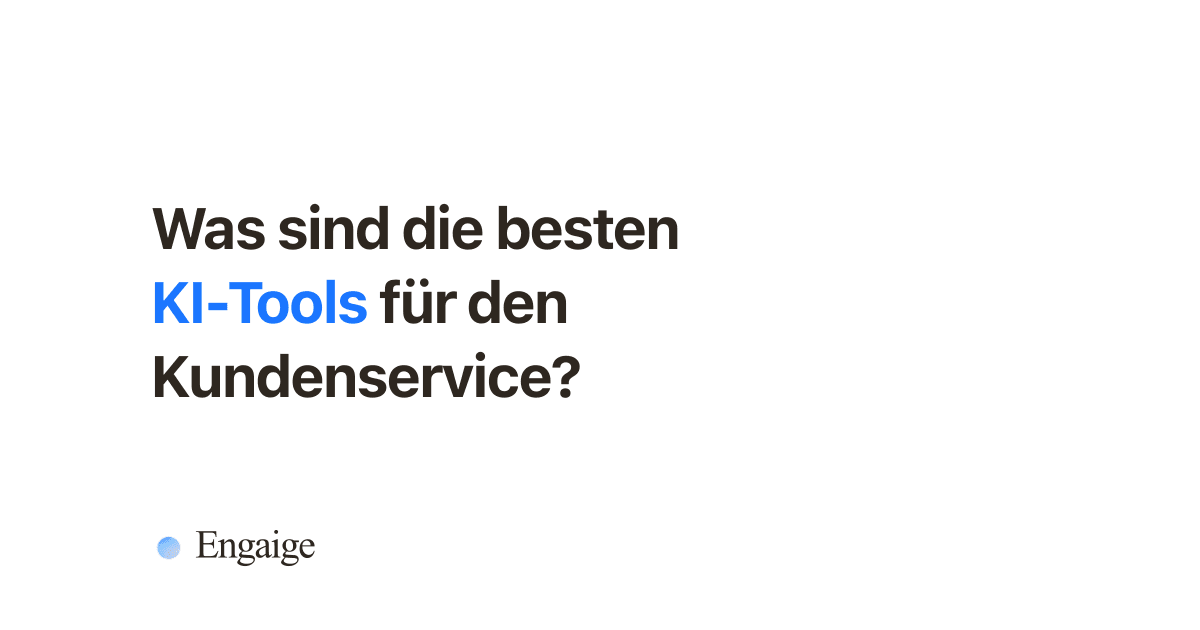 Beste KI-Tools für den Kundenservice im E-Commerce (2026)