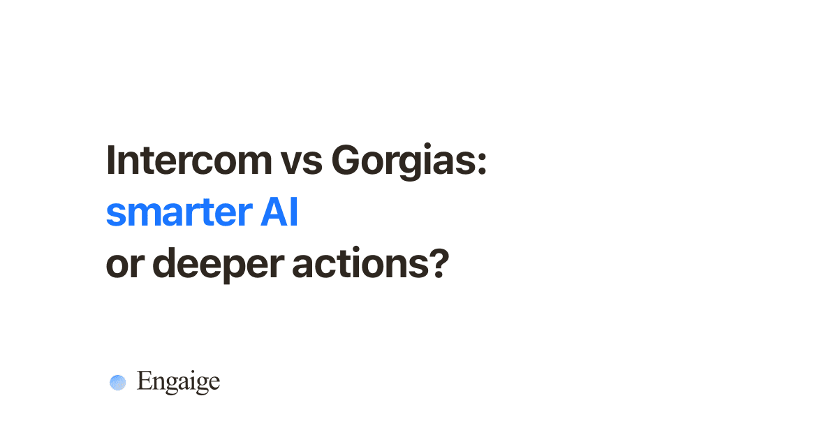 Intercom vs Gorgias: best for e-commerce in 2026?