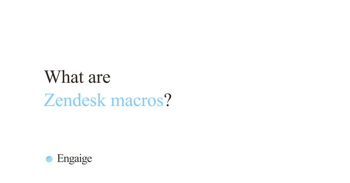 Cover card with the question: What are Zendesk macros?
