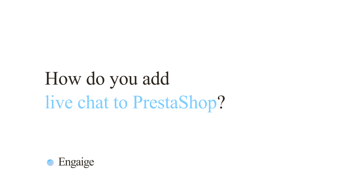 Cover card with the question: How do you add live chat to PrestaShop?