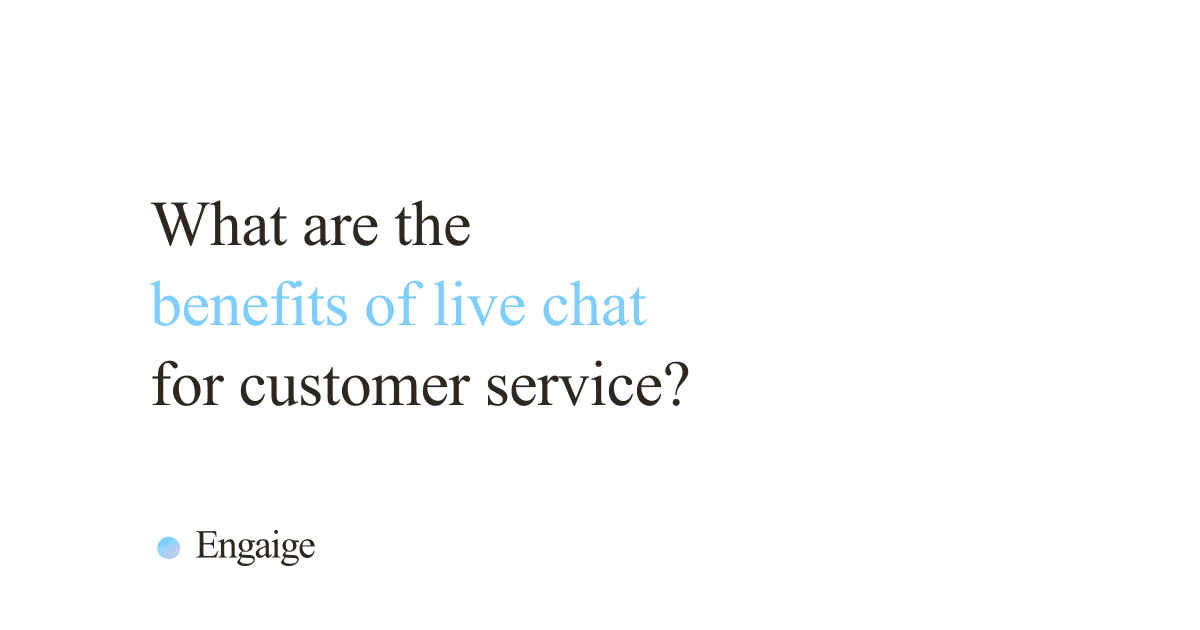 Cover card with the question: What are the benefits of live chat for customer service?