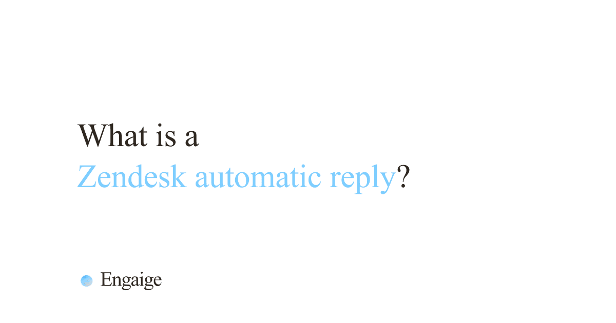 Cover card with the question: What is a Zendesk automatic reply?