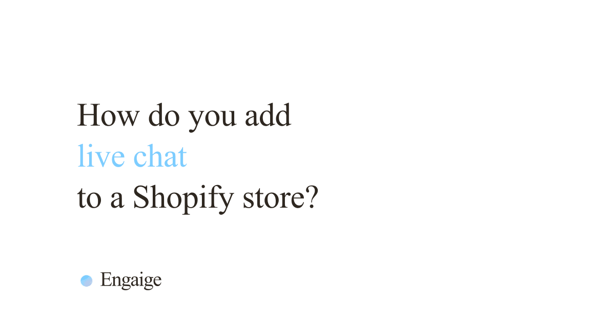 Cover card with the question: How do you add live chat to a Shopify store?