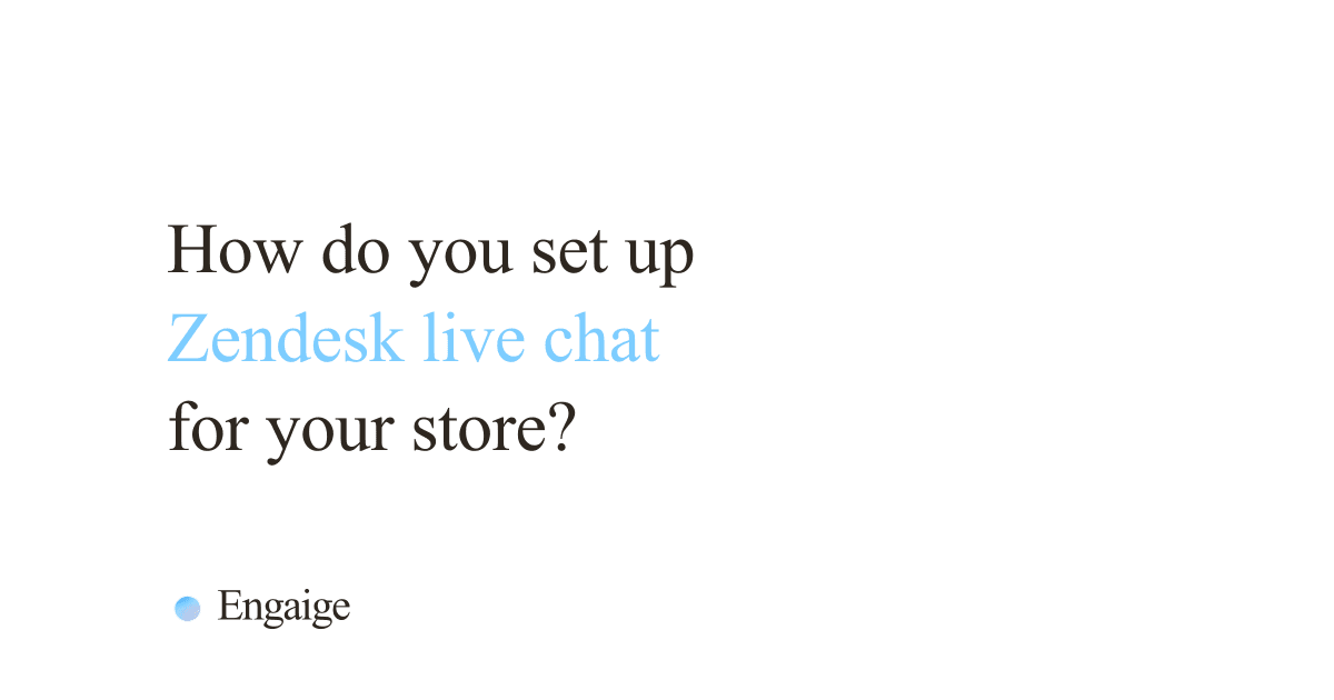 Cover card with the question: How do you set up Zendesk live chat for your store?