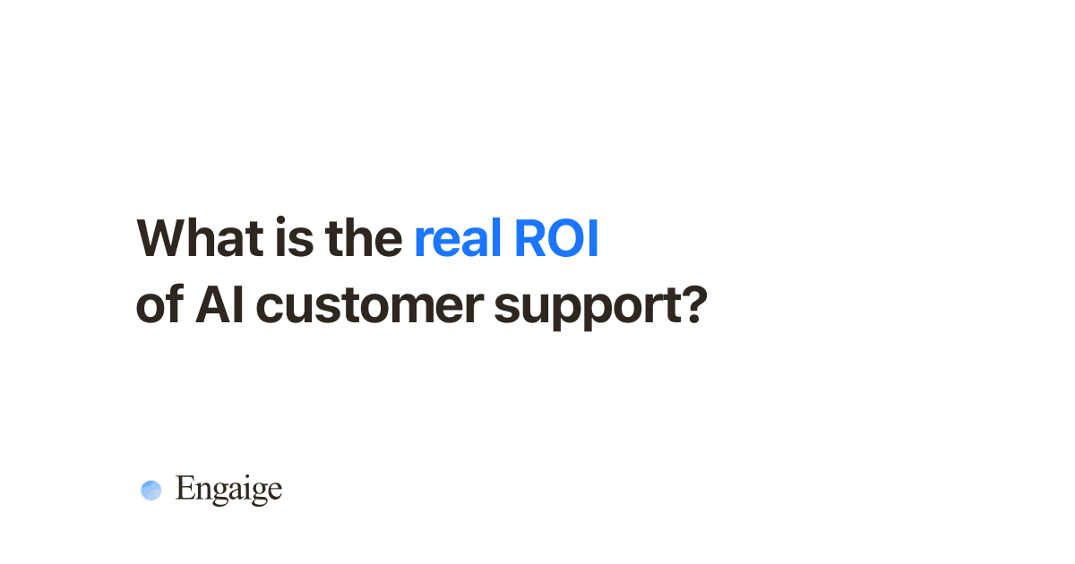 The real ROI of AI customer support: revenue, customers and margin