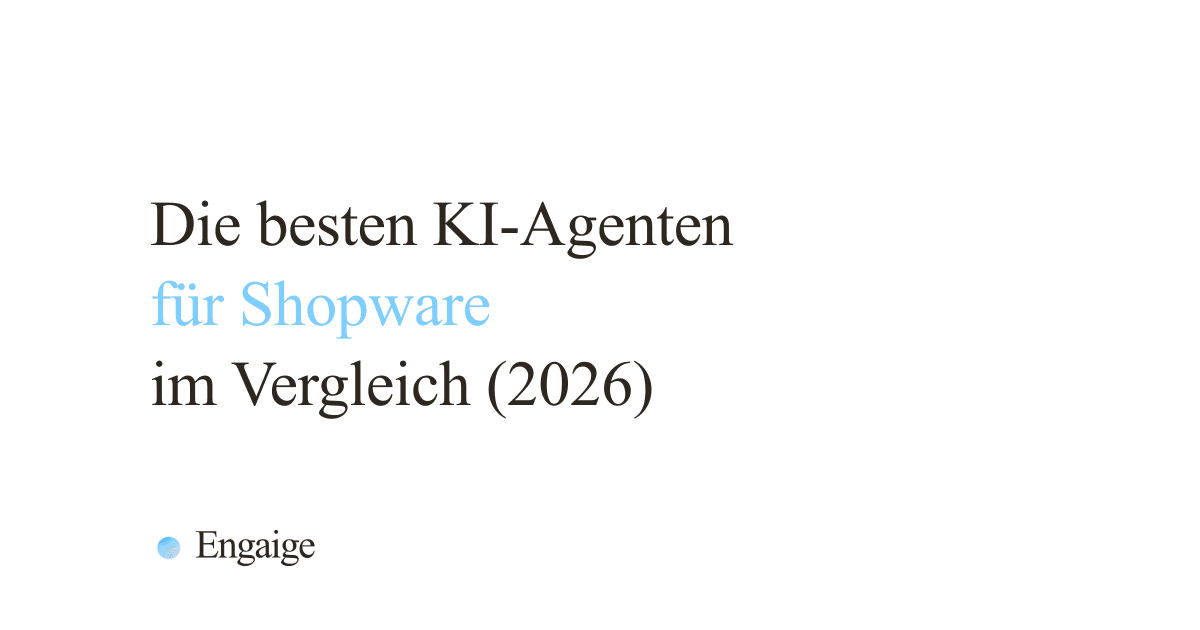Die besten KI-Agenten und Chatbots für Shopware (2026)
