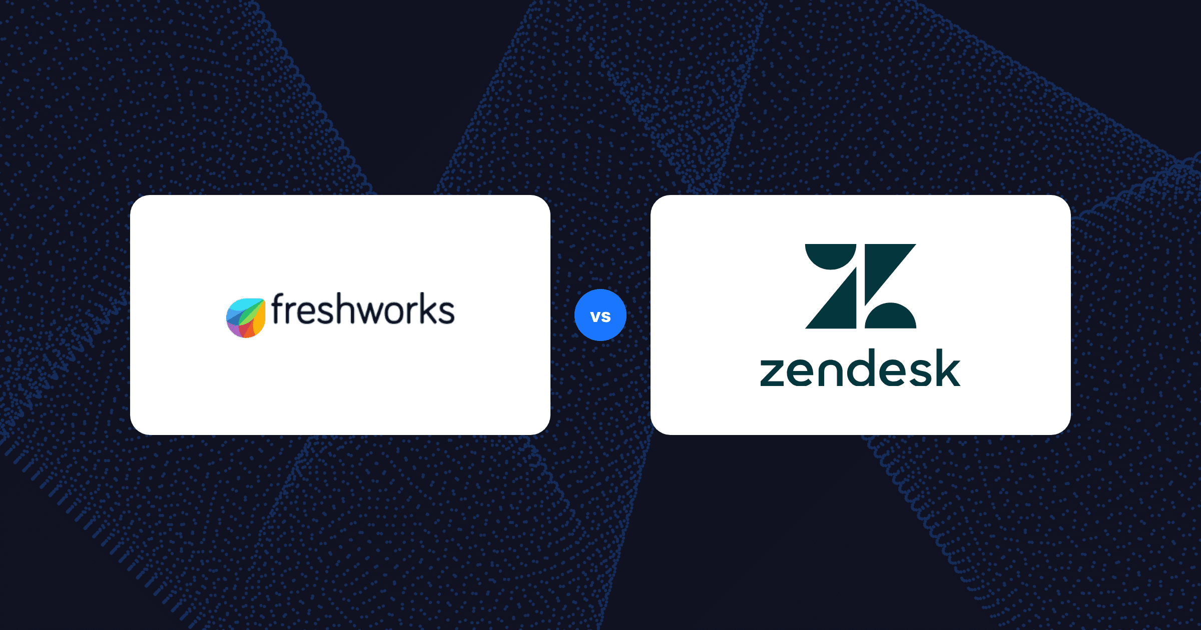 Freshdesk vs Zendesk comparison for e-commerce customer support