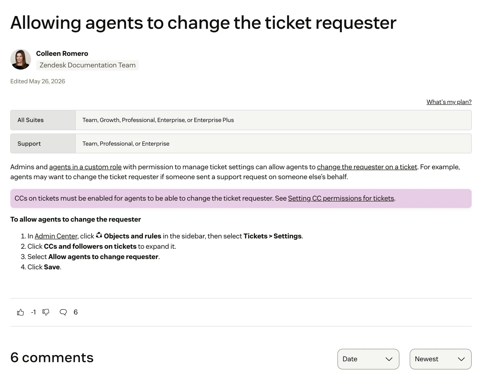 Screenshot of the Zendesk help centre article "Allowing agents to change the ticket requester", showing the plans it applies to and the four steps in Admin Center under Objects and rules > Tickets > Settings > CCs and followers, at support.zendesk.com/hc/en-us/articles/6038992407450, captured 15 October 2026.